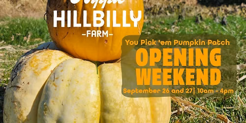 Hippie Hillbilly Farm - 2026 Season Opening!