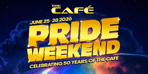 San Francisco Pride 2026 at The Caf\u00e9 in the Castro - Weekend Pride Passes
