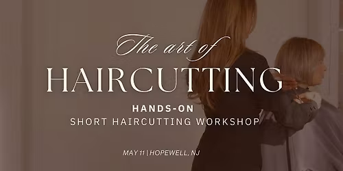 Hands-On Short Haircutting Workshop