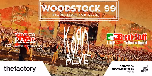 WOODSTOCK 99 - PEACE, LOVE AND RAGE \u2726