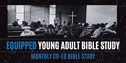 Equipped | Christian Young Adult Bible Study