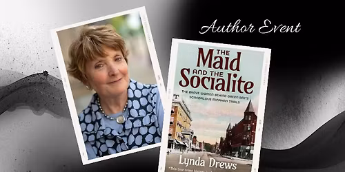 Author Event: Lynda Drews and The Maid and The Socialite
