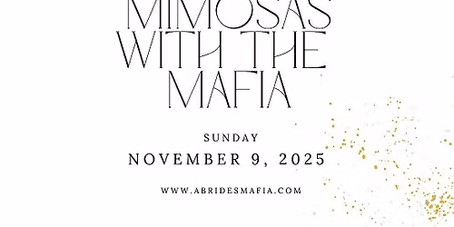 Mimosas with the Mafia