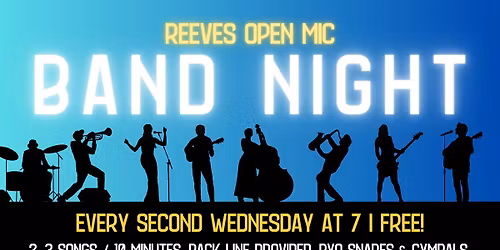 Reeves Open Mic - Band Night