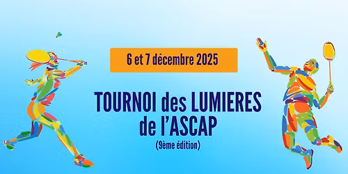 TOURNOI DES LUMIERES DE L'ASCAP