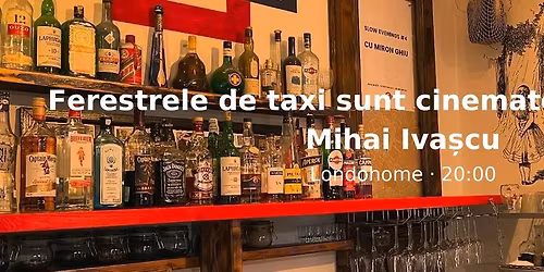 Ferestrele de Taxi sunt Cinematografe Mobile