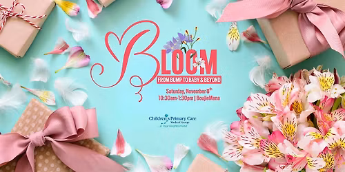 BLOOM:From Bump to Baby, and Beyond