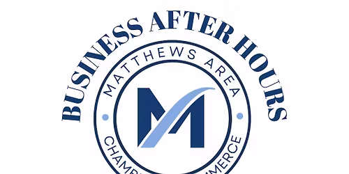 Business After Hours at Ames Street Marketplace hosted by The Matthews Area Chamber and Kinetic