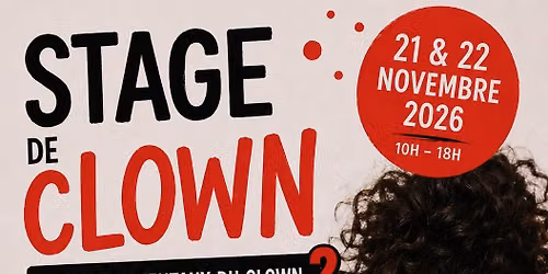 Stage week-end Les Fondamentaux du clown avec Bruno Krief