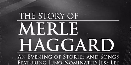The Story of Merle Haggard