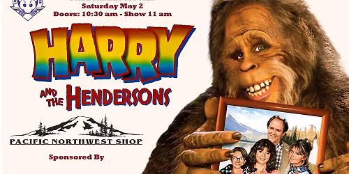 FREE FAMILY MOVIE - Harry & The Hendersons
