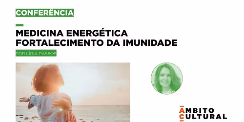 Medicina Energ\u00e9tica - Fortalecimento da Imunidade