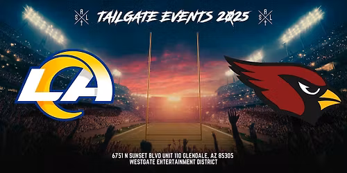 NFL Tailgate at Salt Westgate - Rams vs. Cardinals 2025