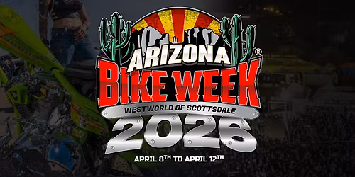 2026 Arizona Bike Week - Wednesday at Westworld of Scottsdale