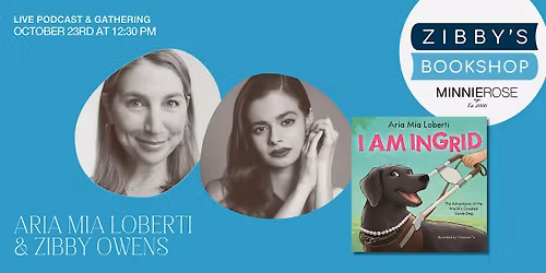 Live podcast: Aria Mia Loberti at Zibby's Bookshop Pop-up NYC