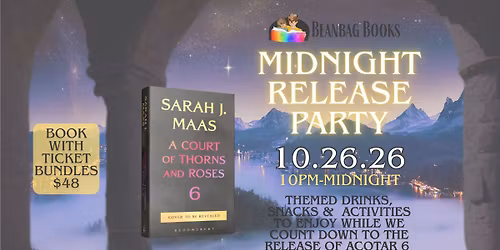 ACOTAR 6 Midnight Release Party 