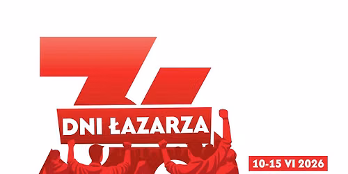 36. DNI \u0141AZARZA | 10-15 VI 2026