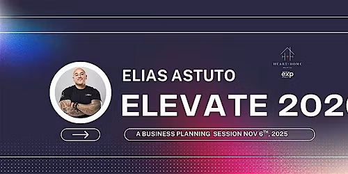 ELEVATE 2026: Real Estate Strategy Session with Elias Astuto