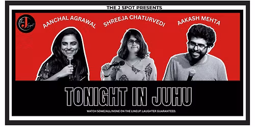 Tonight In Juhu - A Live Standup Comedy Show