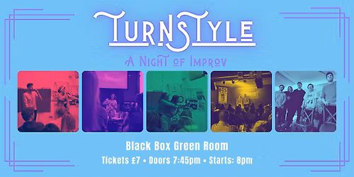 Turnstyle Improv in the Black Box!