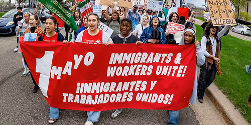 May 1 ICE OUT: Legalization For All March