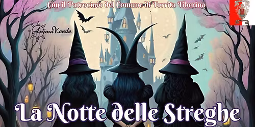 La Notte delle Streghe a Torrita Tiberina \ud83e\uddd9\u200d\u2640\ufe0f 2\u00b0Edizione \ud83e\uddf9