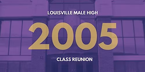 Male High School Class of 2005 Reunion