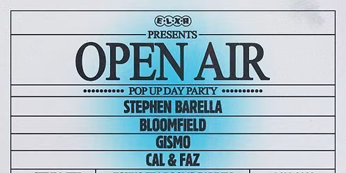 ELXR Presents - Open Air Day Party