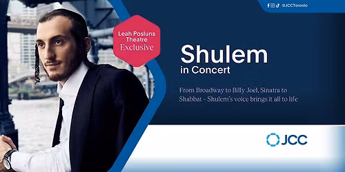 A Leah Posluns Theatre Exclusive: Shulem IN CONCERT