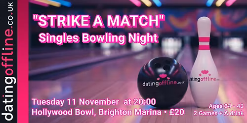 Singles Bowling Night (24 - 42's)