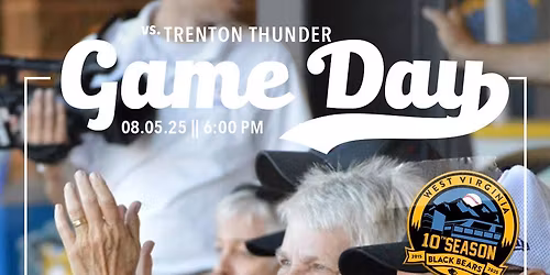 Trenton Thunder at West Virginia Black Bears at Wagener Field at Kendrick Family Ballpark