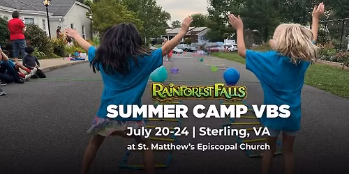 \ud83c\udf3f Rainforest Falls VBS: Summer Camp for Kids in Sterling, VA