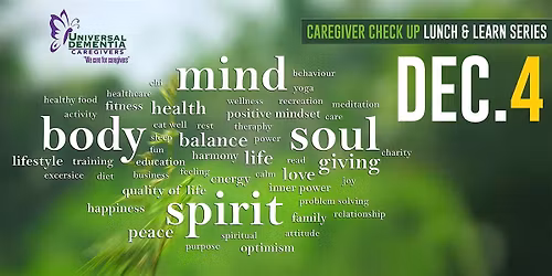 Caregiver Checkup Series: Mind, Body, & Spirit of a Caregiver, SPIRIT