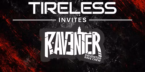 Tireless Invites: Raventer