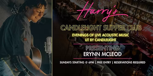 \u2728 Candlelight Supper Club ft. Erynn Mcleod