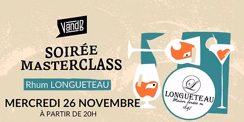 Masterclass : rhum Longueteau 