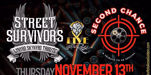 Street Survivors with Second Chance Lynyrd Skynyrd & 38 Special Trib Debut