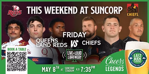 Queensland Reds v Chiefs: Friday Pre-Game Pints at Last Man Standing
