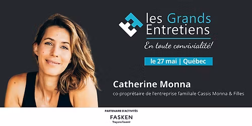 Grand Entretien de l\u2019AFFQ avec Catherine Monna \u00e0 Qu\u00e9bec