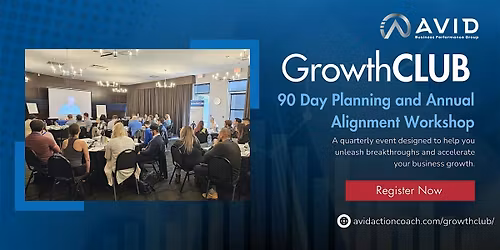 GrowthCLUB: 90 Day Planning and Annual Alignment Workshop