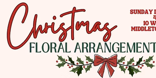 Christmas Floral Class