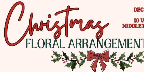 Christmas Floral Class