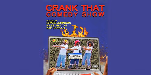 CRANK THAT Comedy Show