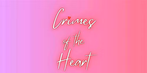 Crimes of the Heart