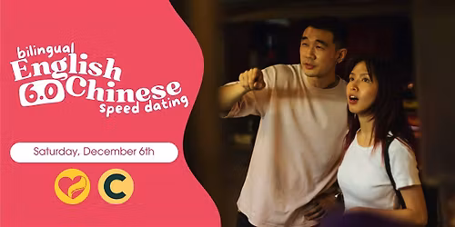 Bilingual English-Chinese Speed Dating 6.0 by Take The Leap