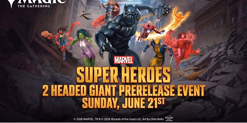 Marvel Super Heroes: 2HG Prerelease Sunday
