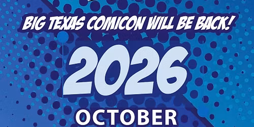 Big Texas Comicon