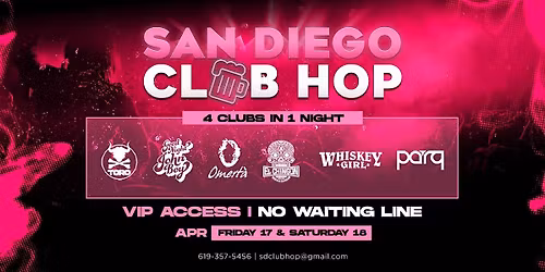 4 CLUBS IN 1 NIGHT FRIDAY APRIL 17TH