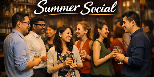 Free Chinese Business and Social Network Summer Social 10th August