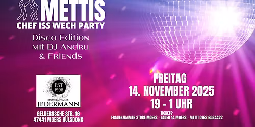 METTIS CHEF-ISS-WECH PARTY \u2013 DISCO EDITION